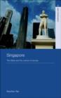 Singapore : The State and the Culture of Excess - eBook