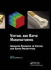 Virtual and Rapid Manufacturing : Advanced Research in Virtual and Rapid Prototyping - eBook