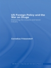 US Foreign Policy and the War on Drugs : Displacing the Cocaine and Heroin Industry - eBook