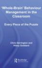 'Whole-Brain' Behaviour Management in the Classroom : Every Piece of the Puzzle - eBook