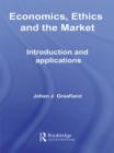 Economics, Ethics and the Market : Introduction and Applications - eBook