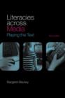 Literacies Across Media : Playing the Text - eBook