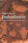 Embodiment : Creative Imagination in Medicine, Art and Travel - eBook