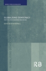 Globalising Democracy : Party Politics in Emerging Democracies - eBook