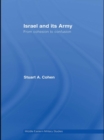 Israel and its Army : From Cohesion to Confusion - eBook