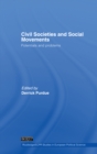 Civil Societies and Social Movements : Potentials and Problems - eBook