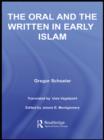 The Oral and the Written in Early Islam - eBook