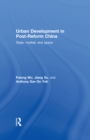 Urban Development in Post-Reform China : State, Market, and Space - eBook