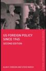 US Foreign Policy since 1945 - eBook