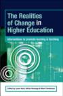 The Realities of Change in Higher Education : Interventions to Promote Learning and Teaching - eBook