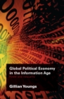 Global Political Economy in the Information Age : Power and Inequality - eBook