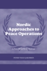 Nordic Approaches to Peace Operations : A New Model in the Making - eBook