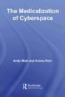 The Medicalization of Cyberspace - eBook