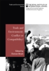 Trade and Environment : Conflict or Compatibility - eBook