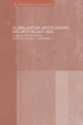 Globalisation and Economic Security in East Asia : Governance and Institutions - eBook