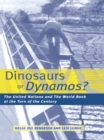 Dinosaurs or Dynamos : The United Nations and the World Bank at the Turn of the Century - eBook