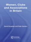 Women, Clubs and Associations in Britain - eBook