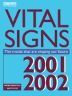 Vital Signs 2001-2002 : The Trends That Are Shaping Our Future - eBook