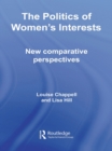 The Politics of Women's Interests : New Comparative Perspectives - eBook
