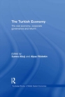 The Turkish Economy : The Real Economy, Corporate Governance and Reform - eBook
