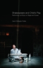 Shakespeare and Child's Play : Performing Lost Boys on Stage and Screen - eBook
