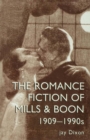 The Romantic Fiction Of Mills & Boon, 1909-1995 - eBook
