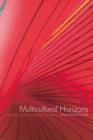 Multicultural Horizons : Diversity and the Limits of the Civil Nation - eBook