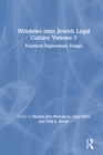 Windows onto Jewish Legal Culture Volume 1 : Fourteen Exploratory Essays - eBook