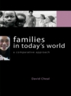 Families in Today's World : A Comparative Approach - eBook