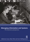 Managing Information & Systems : The Business Perspective - eBook