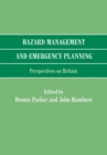 Hazard Management and Emergency Planning : Perspectives in Britain - eBook