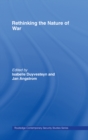 Rethinking the Nature of War - eBook