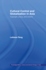 Cultural Control and Globalization in Asia : Copyright, Piracy and Cinema - eBook