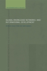 Global Knowledge Networks and International Development - eBook