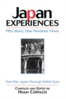Japan Experiences - Fifty Years, One Hundred Views : Post-War Japan Through British Eyes - eBook