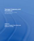 Teenage Pregnancy and Parenthood : Global Perspectives, Issues and Interventions - eBook