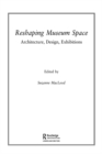 Reshaping Museum Space - eBook