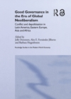 Good Governance in the Era of Global Neoliberalism : Conflict and Depolitization in Latin America, Eastern Europe, Asia and Africa - eBook