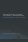 Environmental Policy in Europe : The Europeanization of National Environmental Policy - eBook
