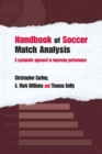 Handbook of Soccer Match Analysis : A Systematic Approach to Improving Performance - eBook