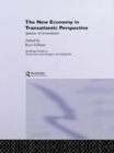 The New Economy in Transatlantic Perspective - eBook