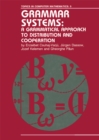 Grammar Systems : A Grammatical Approach to Distribution and Cooperation - eBook