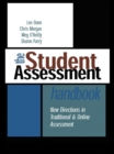 The Student Assessment Handbook : New Directions in Traditional and Online Assessment - eBook