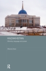 Kazakhstan - Ethnicity, Language and Power - eBook