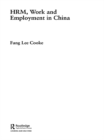 HRM, Work and Employment in China - eBook