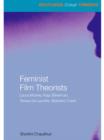 Feminist Film Theorists : Laura Mulvey, Kaja Silverman, Teresa de Lauretis, Barbara Creed - eBook