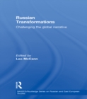 Russian Transformations : Challenging the Global Narrative - eBook