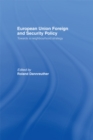 European Union Foreign and Security Policy : Towards a Neighbourhood Strategy - eBook