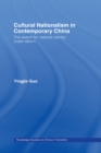 Cultural Nationalism in Contemporary China - eBook