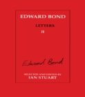 Edward Bond: Letters 2 - eBook